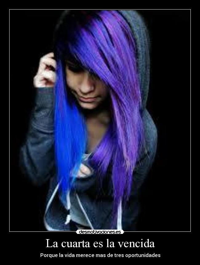La cuarta es la vencida - Porque la vida merece mas de tres oportunidades