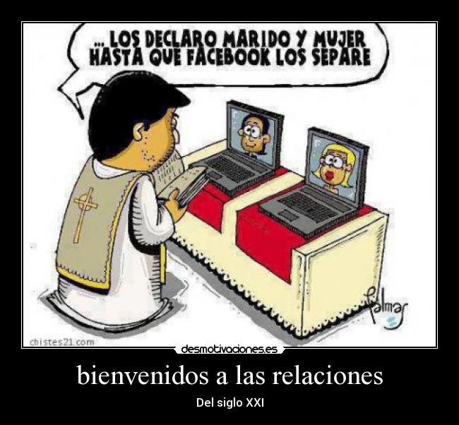 bienvenidos a las relaciones - Del siglo XXI