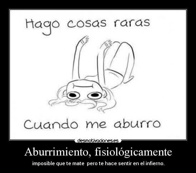 Aburrimiento, fisiológicamente - 