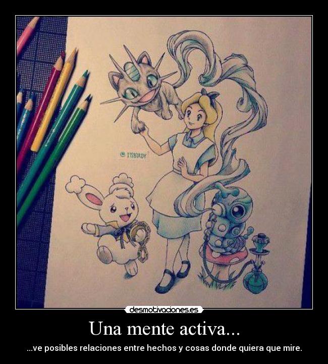 Una mente activa... -