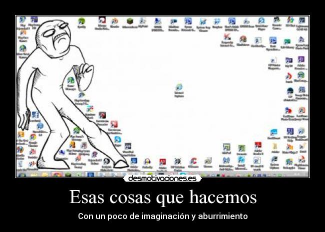 Esas cosas que hacemos -