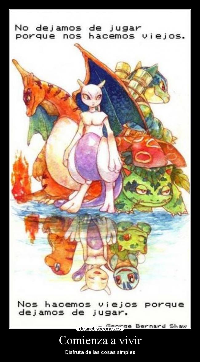 Comienza a vivir - Disfruta de las cosas simples