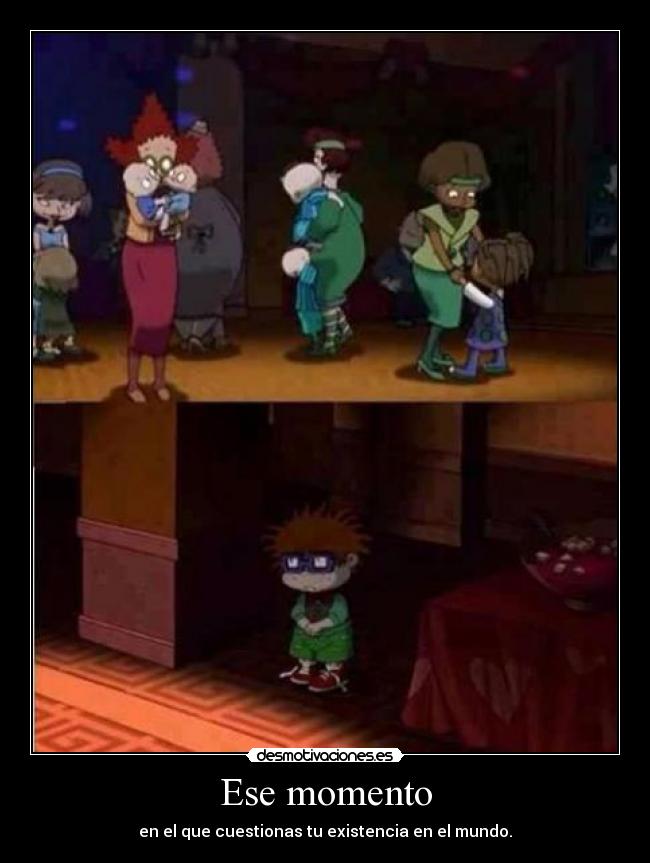 carteles ese momento13 desmotivaciones