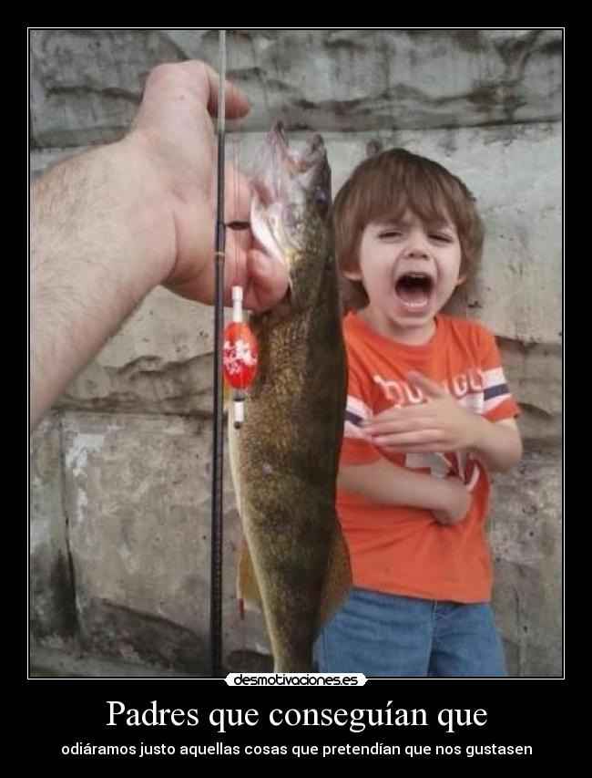 Padres que conseguían que -