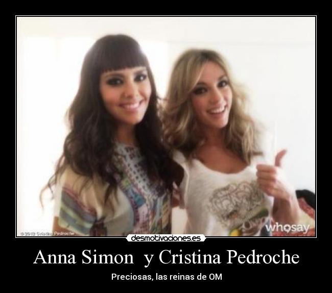 Anna Simon  y Cristina Pedroche - 