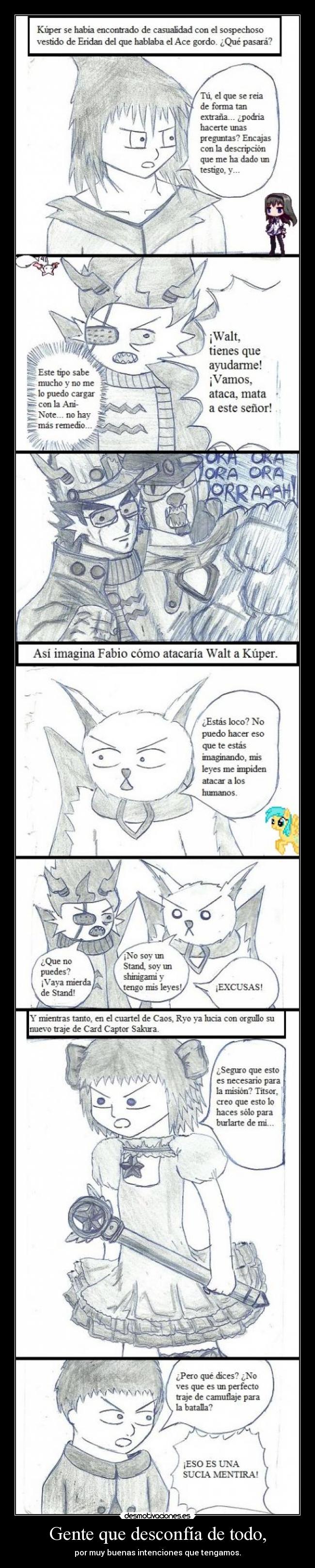 Gente que desconfía de todo, - 