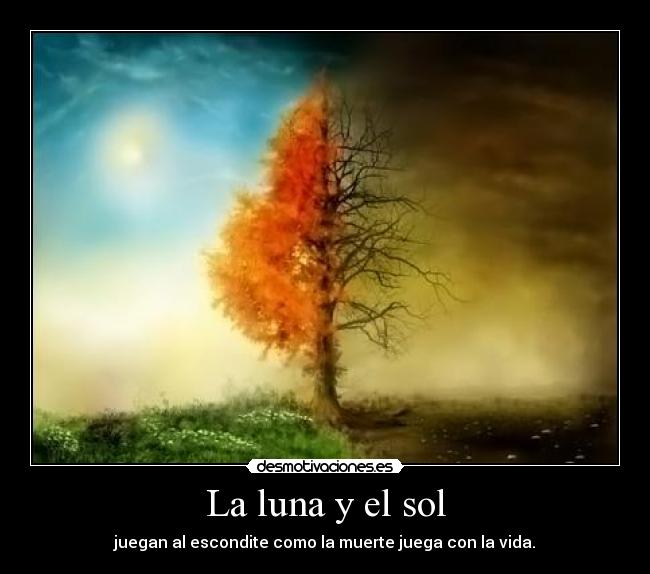 La luna y el sol - 