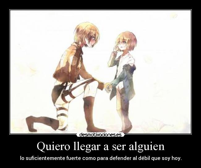 carteles raptorhunters nigatsu harukaze anime manga otaku shingeki kyojin armin fuerte debil sueno alcanzar desmotivaciones