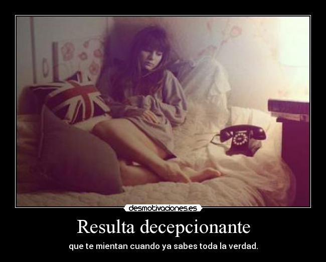 Resulta decepcionante -