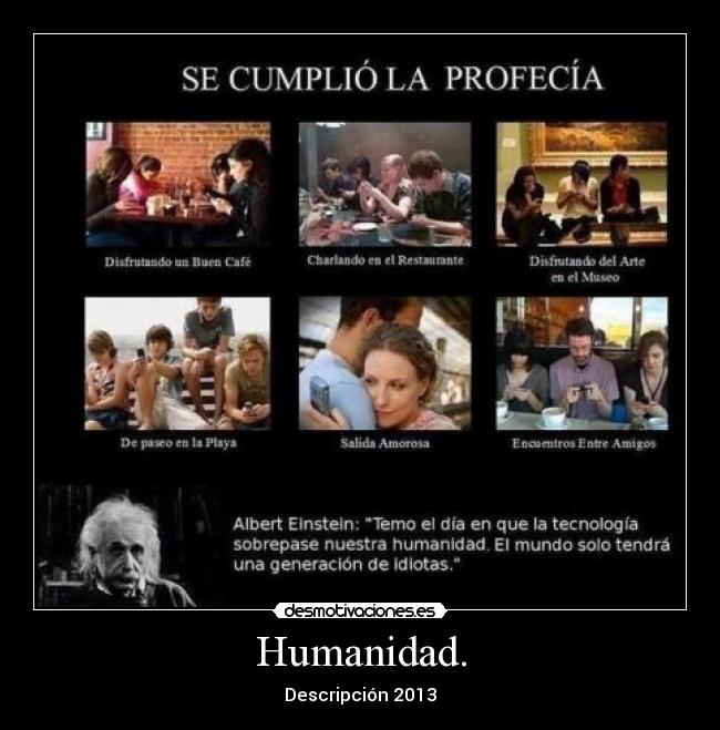 Humanidad. -
