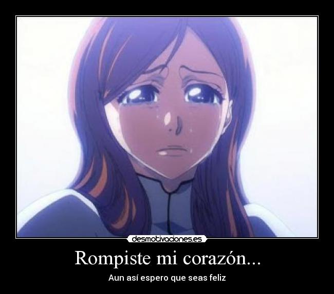 Rompiste mi corazón... -