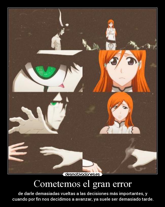 Cometemos el gran error -