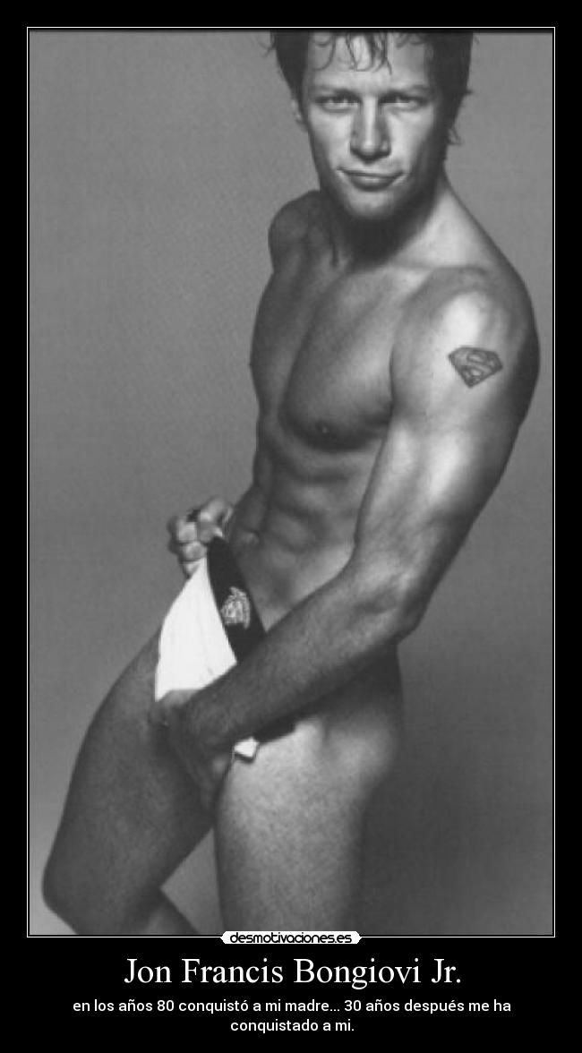 Jon Francis Bongiovi Jr. - en los años 80 conquistó a mi madre... 30 años después me ha conquistado a mi.