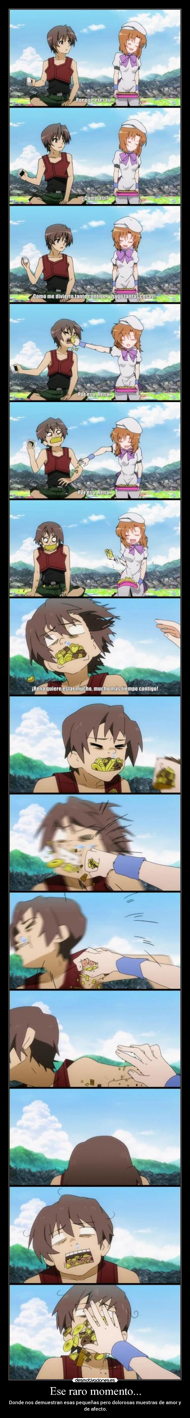 Ese raro momento... -