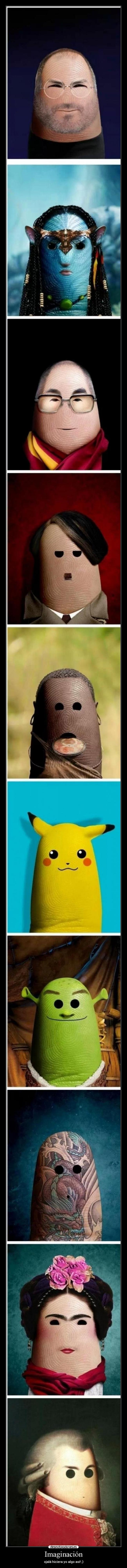 Imaginación - ojalá hiciera yo algo así! ;)