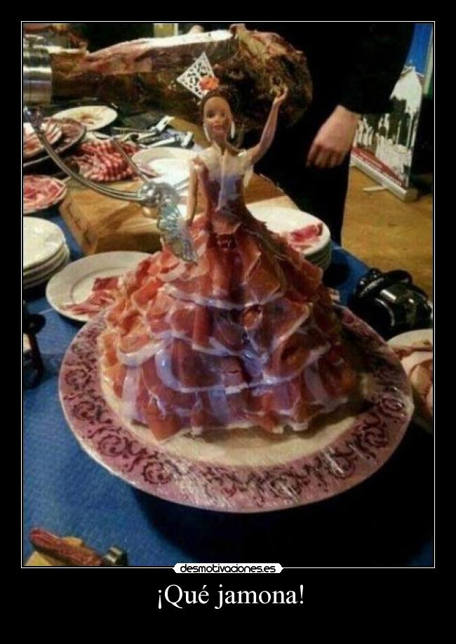 ¡Qué jamona! - 