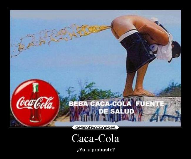 Caca-Cola -