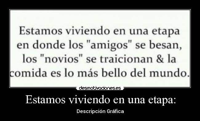 carteles estamos vivir etapa amigos besar novios traicion comida vello desmotivaciones