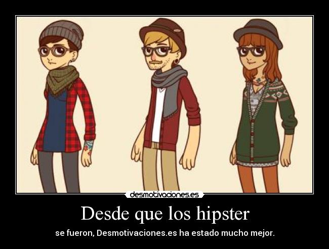 carteles hipster hipstercillos desmotivaciones