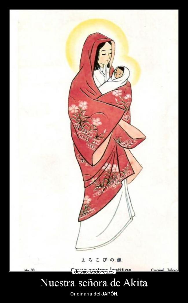 Nuestra señora de Akita - Originaria del JAPÓN.