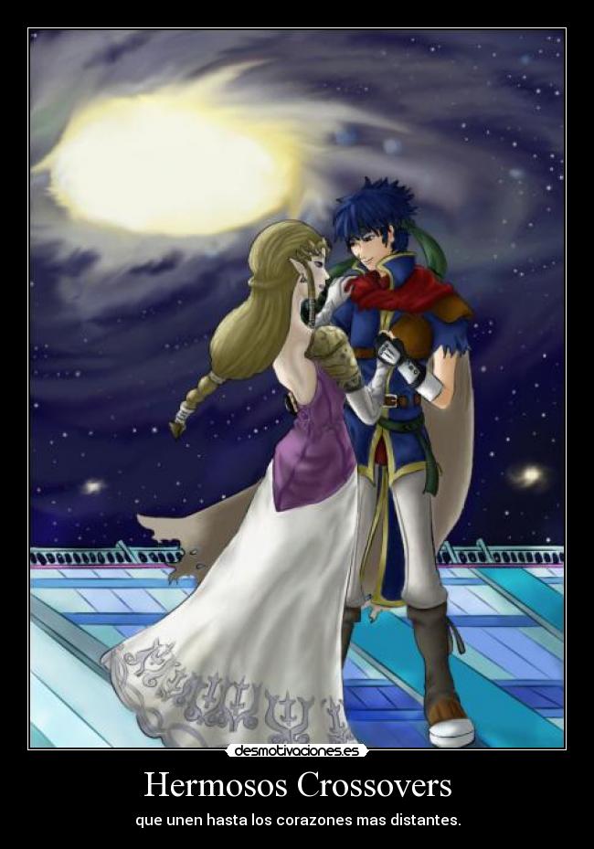 Hermosos Crossovers - que unen hasta los corazones mas distantes.