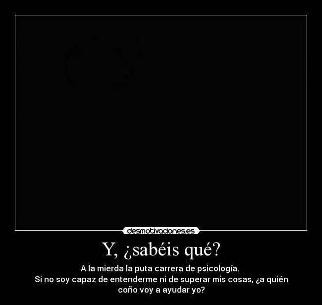 Y, ¿sabéis qué? -