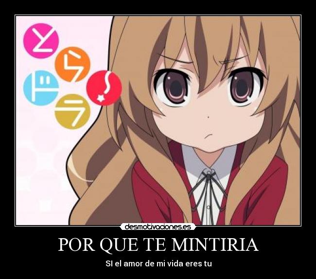 POR QUE TE MINTIRIA - SI el amor de mi vida eres tu