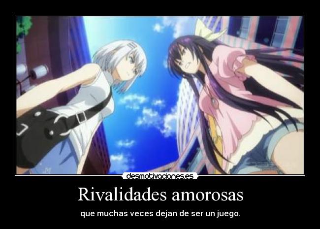 Rivalidades amorosas -