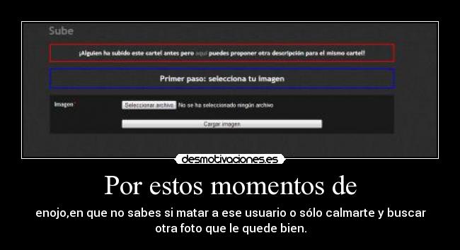 Por estos momentos de -