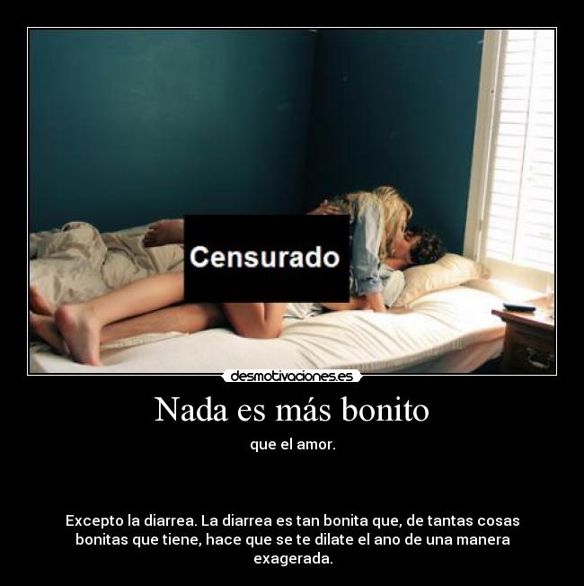 Nada es más bonito -