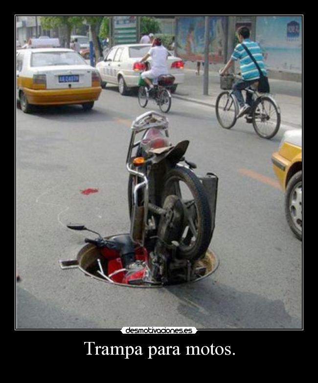 carteles trampa para motos desmotivaciones