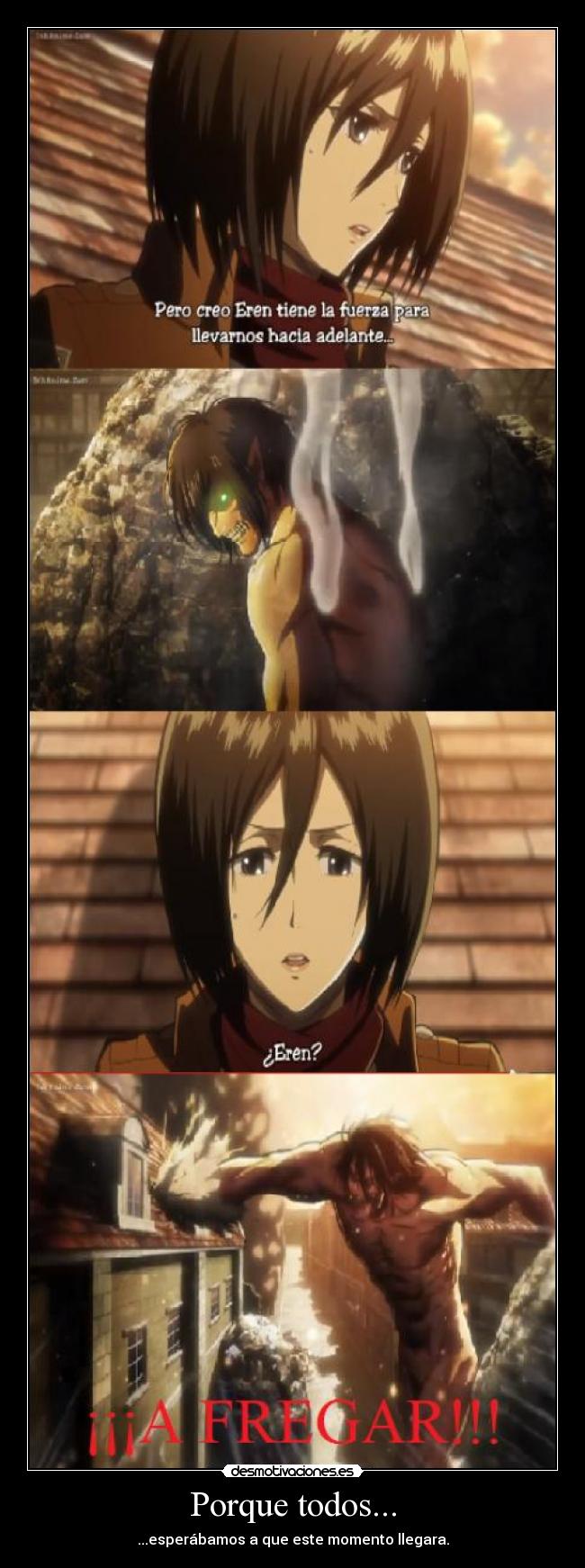 Porque todos... - ...esperábamos a que este momento llegara.