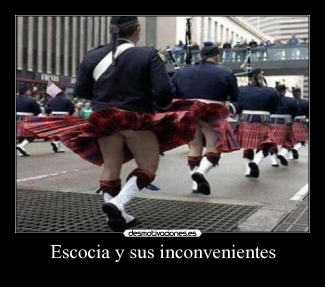 Escocia y sus inconvenientes - 