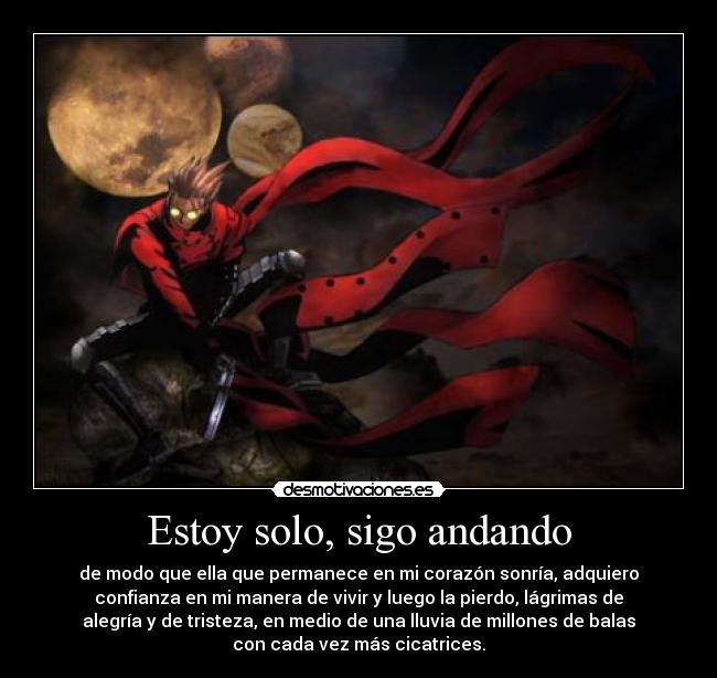 Estoy solo, sigo andando - 