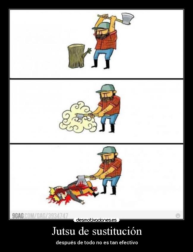 Jutsu de sustitución - después de todo no es tan efectivo