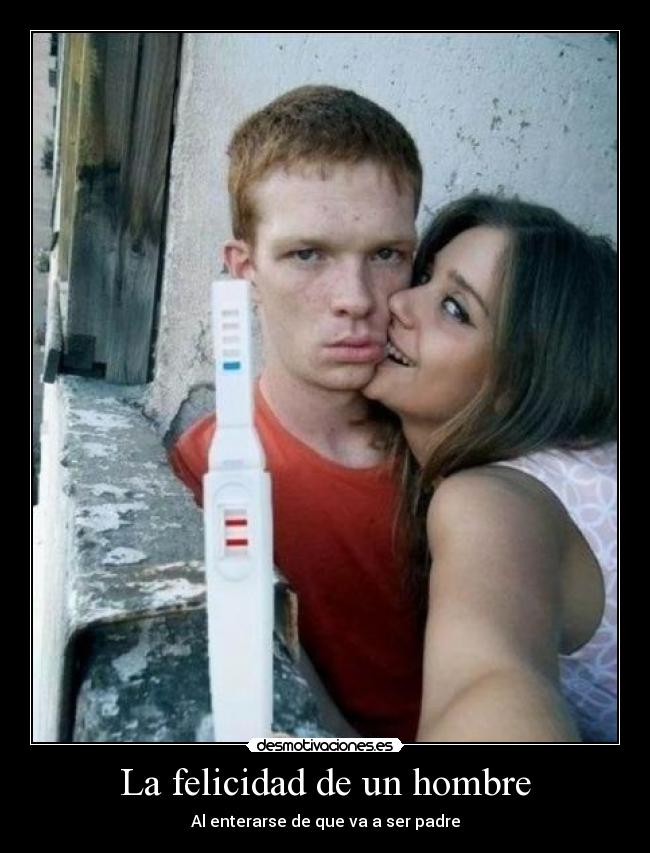 La felicidad de un hombre - Al enterarse de que va a ser padre