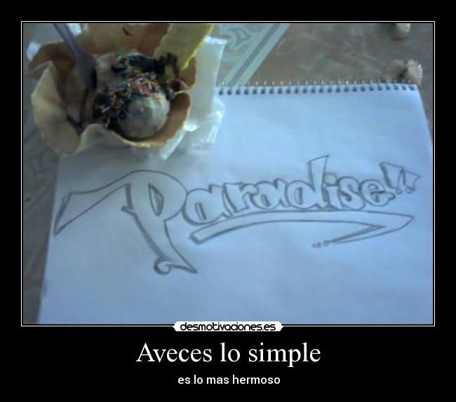 Aveces lo simple -