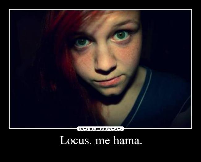 Locus. me hama. - 