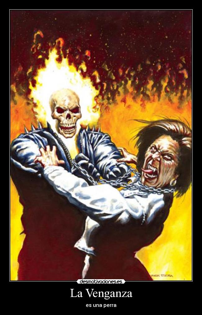 carteles ghost rider jonny blaze comic venganza desmotivaciones