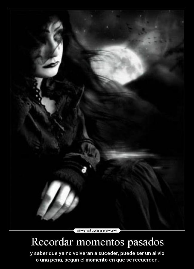 Recordar momentos pasados -
