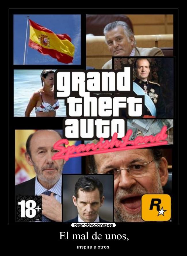 El mal de unos, - inspira a otros.