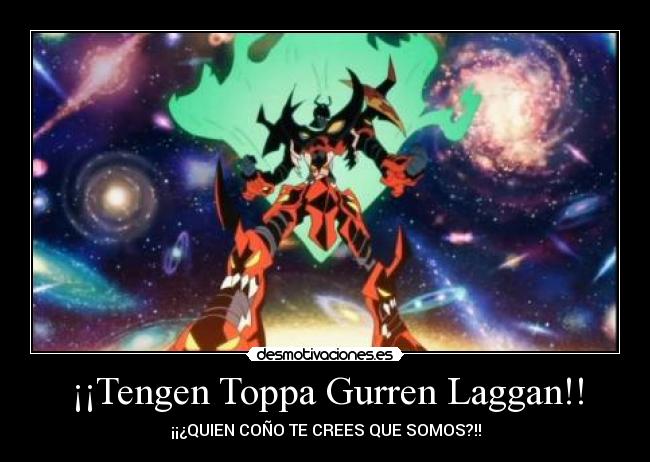 ¡¡Tengen Toppa Gurren Laggan!! -