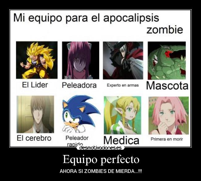 Equipo perfecto - AHORA SI ZOMBIES DE MIERDA...!!!