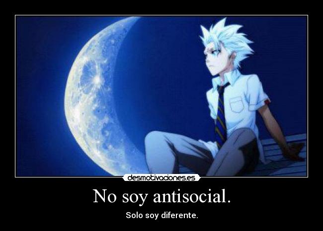 No soy antisocial. - 