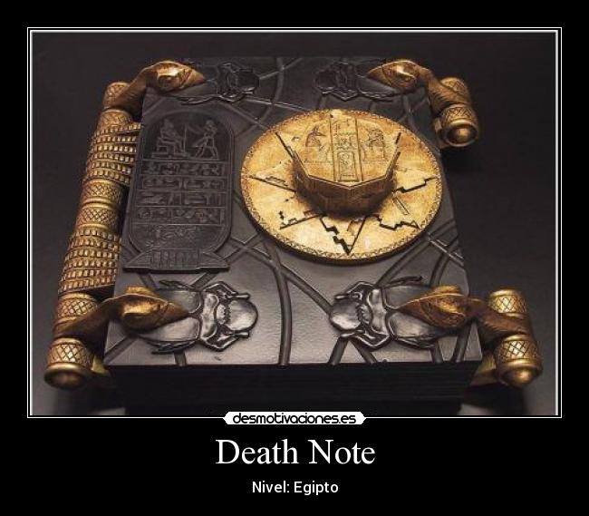 Death Note - Nivel: Egipto