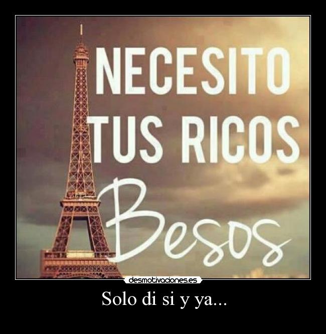 Solo di si y ya... - 