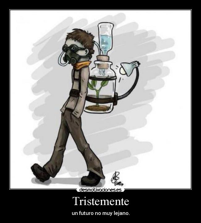 Tristemente - un futuro no muy lejano.