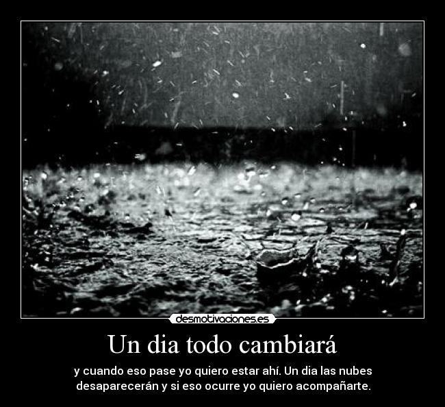 Un dia todo cambiará - 
