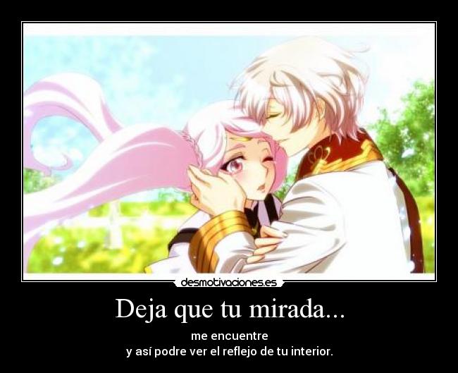 Deja que tu mirada... -