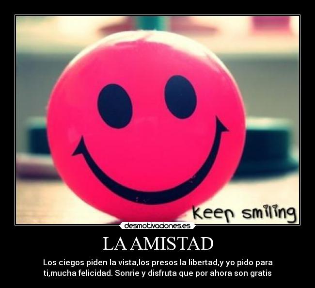 LA AMISTAD -